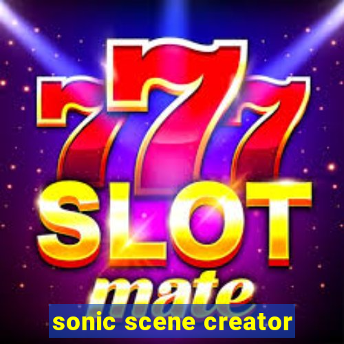 sonic scene creator